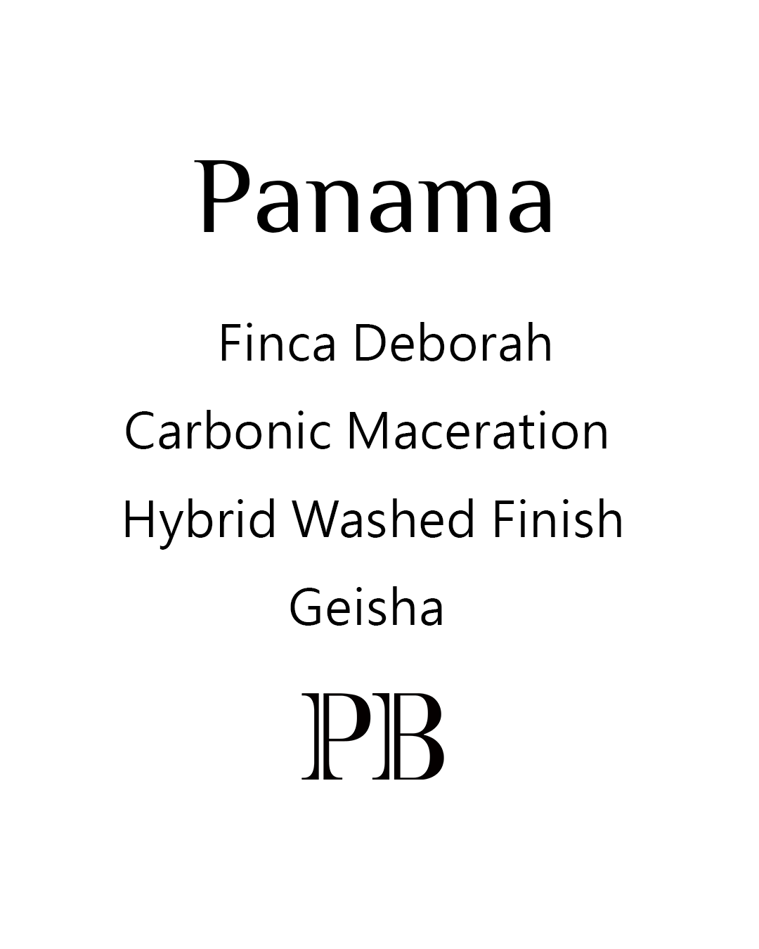 Finca Deborah Carbonic Maceration Hybrid Washed Finish Geisha